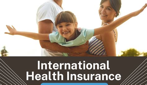 Insurance for International Health: The Ultimate Guide to Global Protection