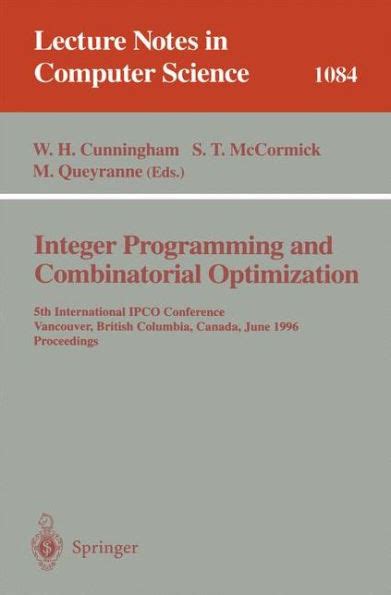 Integer Programming and Combinatorial Optimization  5th International IPCO Conference, Vancouver, Br Epub