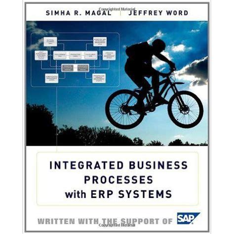 Integrated Business Processes with ERP Systems Binder Ready Version Comp Set Reader