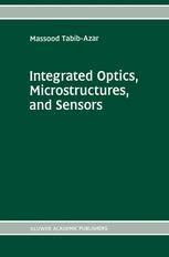 Integrated Optics, Microstructures, and Sensors 1st Edition Doc