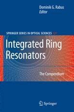 Integrated Ring Resonators The Compendium 1st Edition PDF