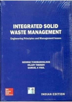 Integrated Solid Waste Management Engineering Principles & Management Issues Epub
