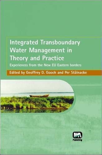 Integrated Transboundary Water Management in Theory and Practice PDF