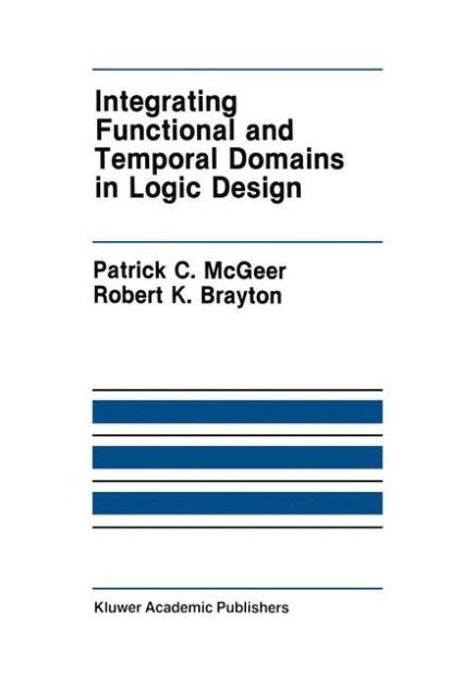 Integrating Functional and Temporal Domains in Logic Design 1st Edition Epub