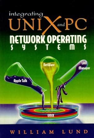 Integrating UNIX and PC Network Operating Systems Doc