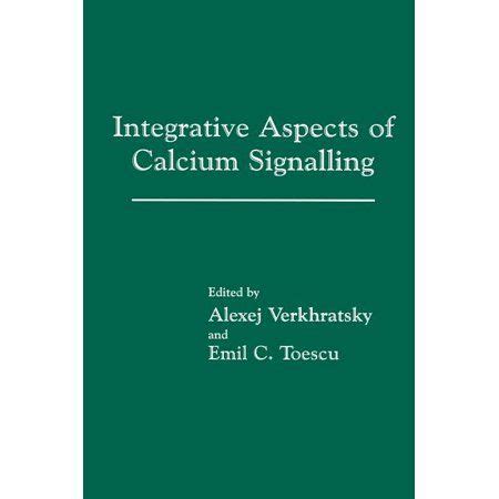 Integrative Aspects of Calcium Signalling 1st Edition Kindle Editon