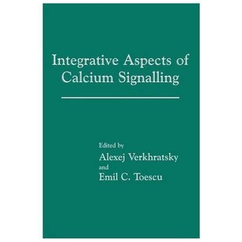 Integrative Aspects of Calcium Signalling 1st Edition Kindle Editon