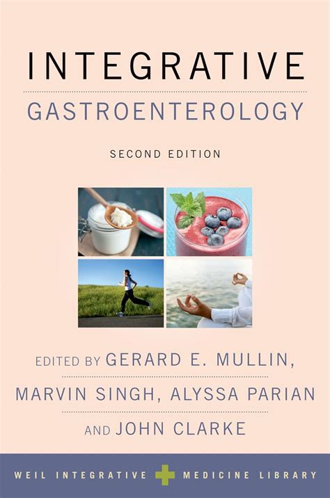 Integrative Gastroenterology Weil Integrative Medicine Library Kindle Editon