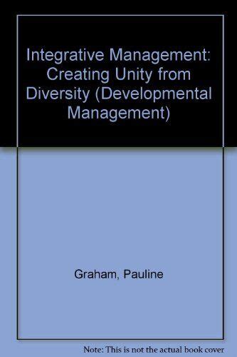 Integrative Management Creating Unity from Diversity Epub