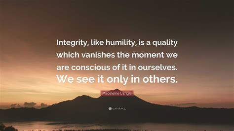 Integrity and Humility: