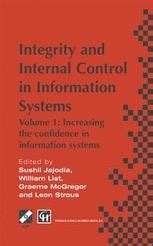 Integrity and Internal Control in Information Systems - Volume 1 Increasing the confidence in inform Reader