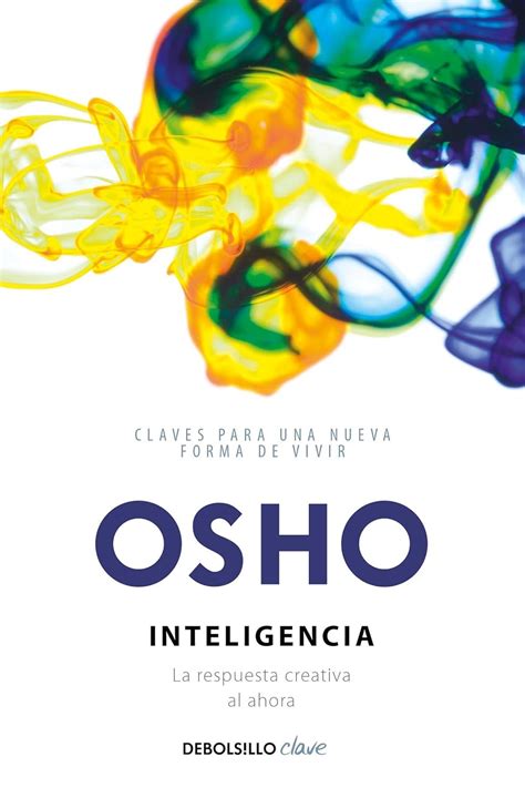 Inteligencia La respuesta creativa al ahora Spanish Edition Reader