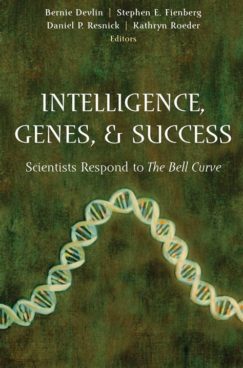 Intelligence, Genes, and Success Scientists Respond to The Bell Curve 1st Edition Kindle Editon