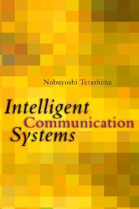 Intelligence in Communication Systems 1st Edition Reader