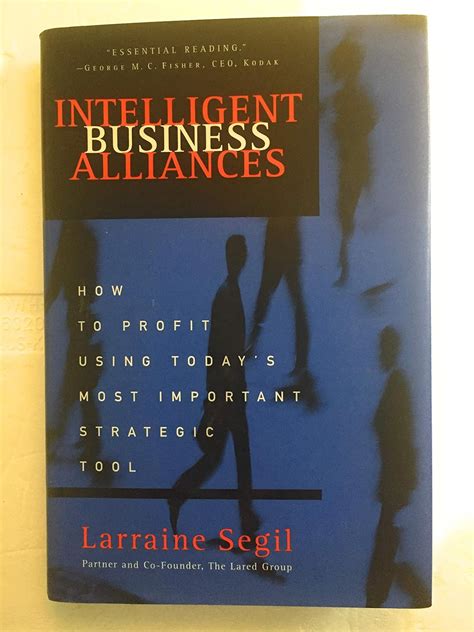 Intelligent Business Alliances How to Profit Using Today&amp Epub