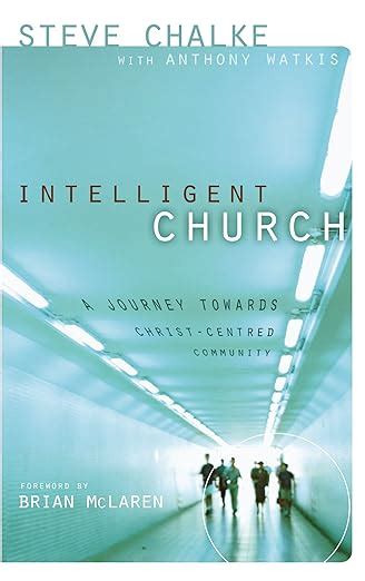Intelligent Church A Journey Towards Christ-Centred Community Doc