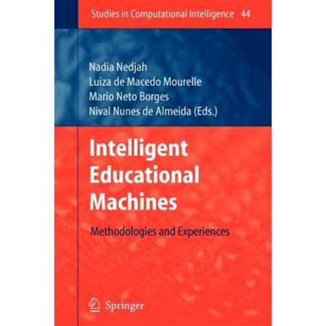 Intelligent Educational Machines Methodologies and Experiences PDF