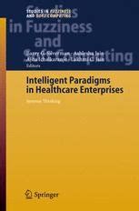 Intelligent Paradigms for Healthcare Enterprises Systems Thinking 1st Edition Doc