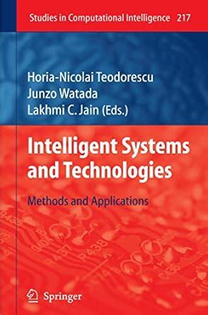 Intelligent Systems and Technologies Methods and Applications Reader