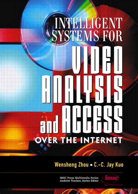 Intelligent Systems for Video Analysis and Access Over the Internet Kindle Editon