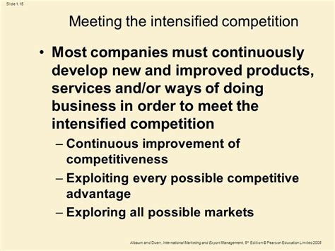 Intensified competition: