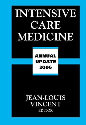 Intensive Care Medicine Annual Update 2006 and Optimization Reader