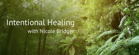 Intentional Healing: