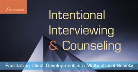 Intentional Interviewing and Counseling Facilitating Client Development in a Multicultural Society MindTap Course List PDF