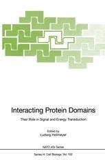 Interacting Protein Domains Their Role in Signal and Energy Transduction 1st Edition Epub