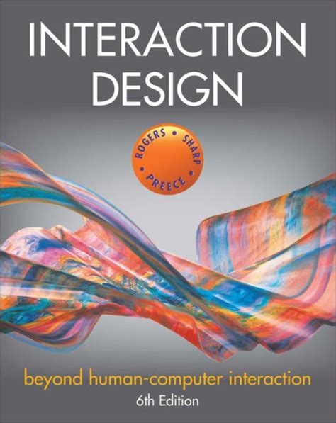 Interaction Design Beyond Human-Computer Interaction Reader