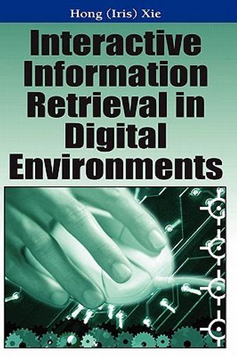Interactive Information Retrieval in Digital Environments Kindle Editon