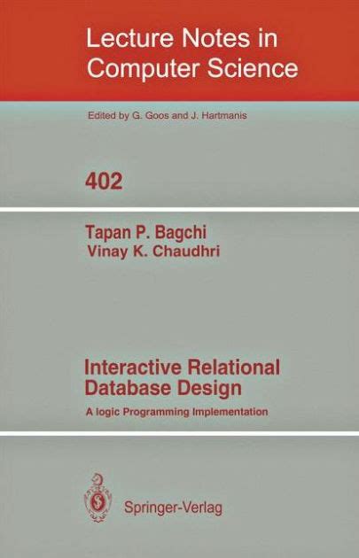 Interactive Relational Database Design A Logic Programming Implementation Reader