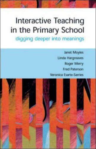 Interactive Teaching in Primary Classrooms Digging Deeper Into Meanings Epub