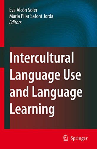 Intercultural Language Use and Language Learning 1st Edition PDF