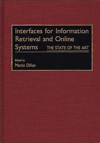 Interfaces for Information Retrieval and Online Systems The State of the Art PDF