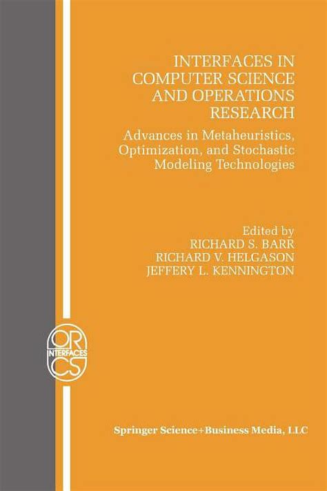 Interfaces in Computer Science and Operations Research Advances in Metaheuristics Kindle Editon