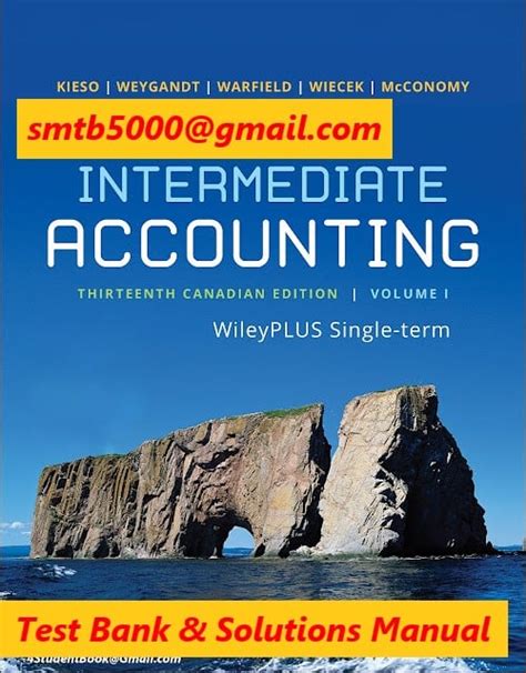 Intermediate Accounting 13th Edition Solutions Test Bank Kindle Editon