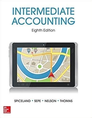 Intermediate Accounting 8th Edition Spiceland Ebook Reader