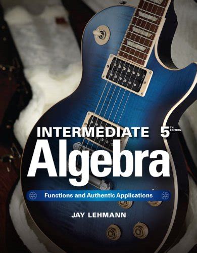 Intermediate Algebra Functions Authentic Ebook Doc