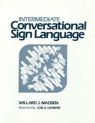 Intermediate Conversational Sign Language Kindle Editon