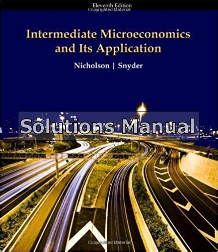 Intermediate Microeconomics Nicholson Solutions Econ11 Doc