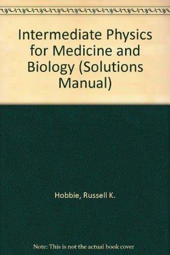 Intermediate Physics For Medicine And Biology Solution Manual Reader