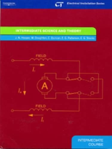 Intermediate Science and Theory Electrical Installation Series : Intermediate Course Reader