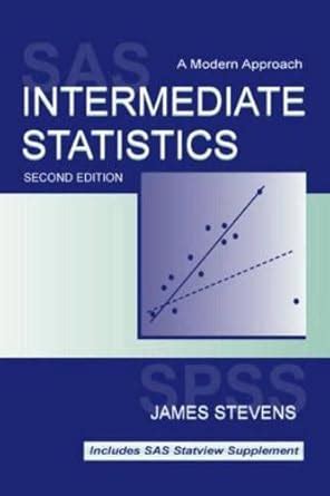 Intermediate Statistics: A Modern Approach 2nd Edition Doc