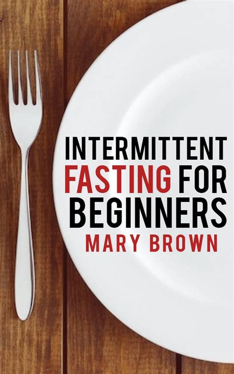 Intermittent Fasting For Weight Loss And Muscle Gain A Handy Dietary Guide To Keeping Yourself In Top Physical Condition Doc