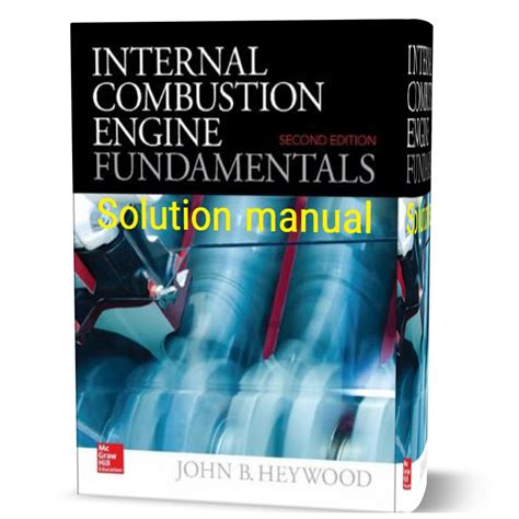Internal Combustion Engine Fundamentals Heywood Solution Pdf PDF