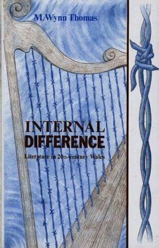 Internal Difference Studies In Welsh Writing In English Doc