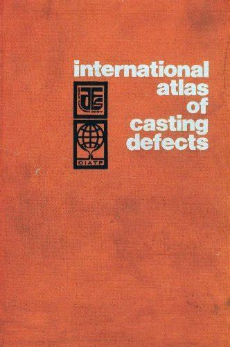 International Atlas of Casting Defects Ebook Epub