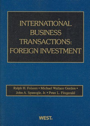 International Business Transactions Foreign Investment American Casebook Series Doc