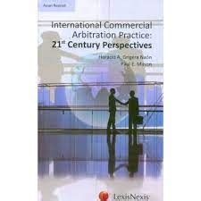 International Commercial Arbitration Practice 21st Century Perspectives PDF